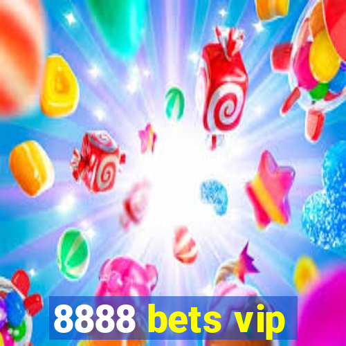 8888 bets vip